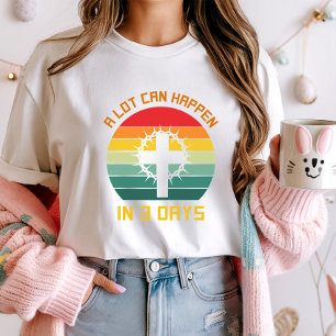 Viel kann in 3 Tagen T-Shirt des Glaubens passiere