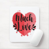 Viel Liebe, großes Herz Mousepad (Mit Mouse)