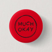 Viel okayknopf button (Vorderseite)