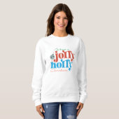 Viel Spaß bei Weihnachten Sweatshirt (Vorne ganz)