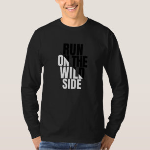 Viel Spaß beim Coolen Laufen auf den freien Zitate T-Shirt