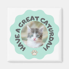 Viel Spaß beim Katurtag! Türkisches Foto Magnet