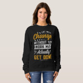 Viel wird den Abschied von Mitarbeitenden veränder Sweatshirt (Vorne ganz)