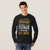 Viel wird den Abschied von Mitarbeitenden veränder T-Shirt (Vorne ganz)