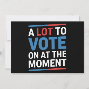 Viel zu wählen im Moment Funny Kamala 2024 Einladung