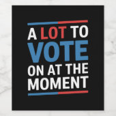 Viel zu wählen im Moment Funny Kamala 2024 Weinetikett (Einzelnes Label)