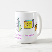 Viele Formen, viele Farben eine Welt Kaffeetasse (VorderseiteRechts)