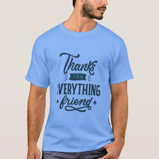 Vielen Dank an all Freunde T-Shirt