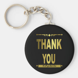 Vielen Dank an die Moderne Black Gold Schlüsselanhänger