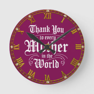 Vielen Dank an die Mütter der Welt Runde Wanduhr