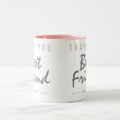 Vielen Dank, bester Freund Zweifarbige Tasse (Mittel)