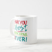 Vielen Dank, dass Sie der beste Principal aller Ze Kaffeetasse (Vorderseite Links)