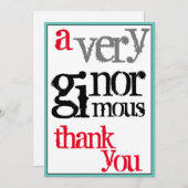 Vielen Dank, dass Sie ein großes Ginormat Dankeskarte (Vorne/Hinten)
