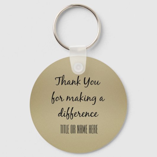 Vielen Dank, dass Sie einen Unterschied Personalis Schlüsselanhänger (Vorderseite)