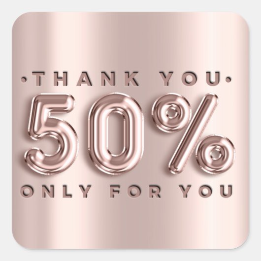 Vielen Dank, dass Sie Rose-Tropfen 50% Rabatt für Quadratischer Aufkleber (Vorderseite)