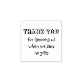 Vielen Dank, dass Sie uns ignoriert haben, als wir Gummistempel (Prägung)