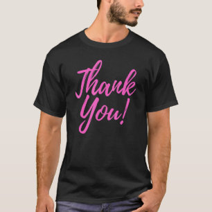 Vielen Dank für alles, was nur sagen, danke T-Shirt