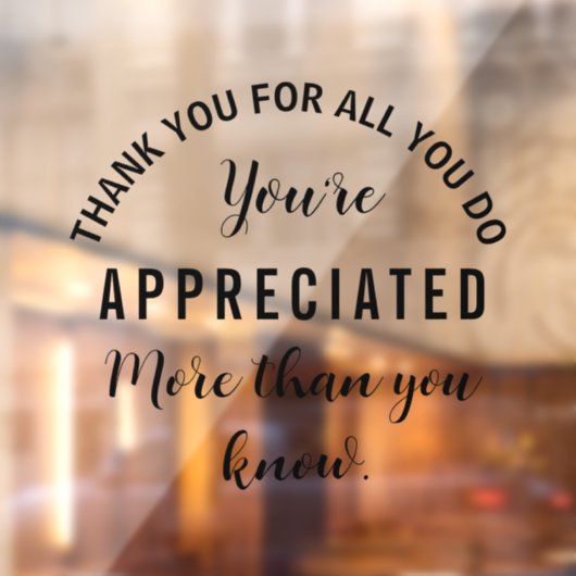 Vielen Dank für alles, was Sie tun, das Sie geschä Fensteraufkleber (Blatt 2)