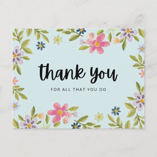 Vielen Dank für alles, was Sie tun Postkarte (Vorderseite)