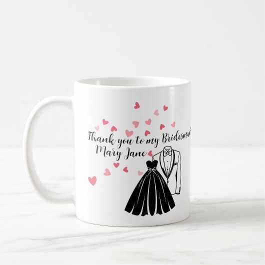 Vielen Dank für Bridesmaid, Trauzeugin Kaffeetasse (Links)