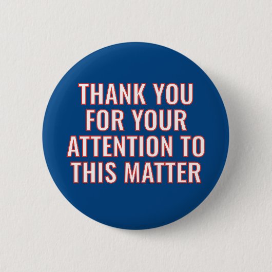 Vielen Dank für Ihre Aufmerksamkeit in dieser Ange Button (Vorderseite)