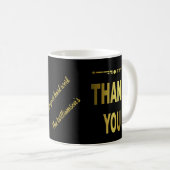 Vielen Dank für Ihre Stilvolle Black Gold Typograf Kaffeetasse (VorderseiteRechts)