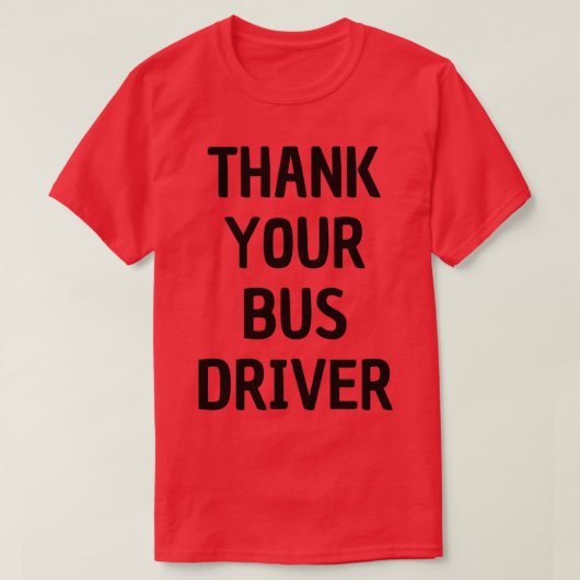 Vielen Dank für Ihren Busfahrer T-Shirt (Design vorne)