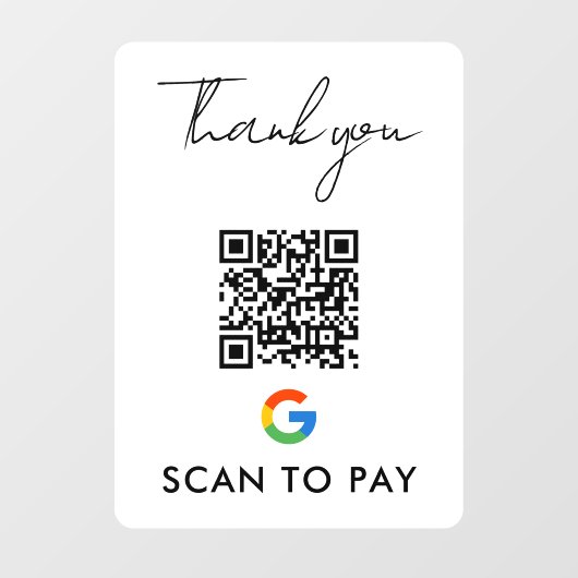 Vielen Dank Google Pay QR Code Scan zu zahlen Whit Fensteraufkleber (Blatt)