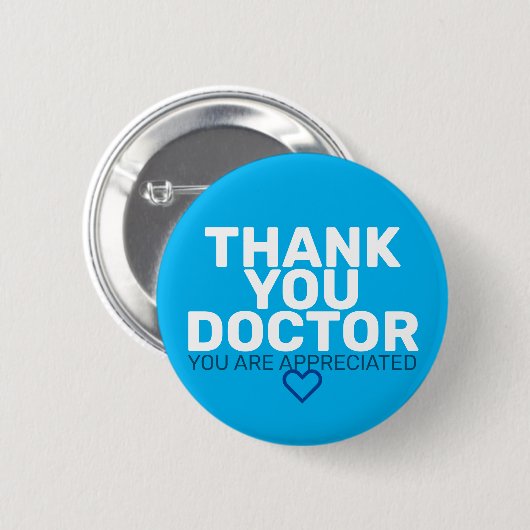 Vielen Dank, Herr Doktor: Sie werden geschätzt Button (Vorne & Hinten)