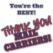 Vielen Dank Mail Carriers Sie sind die besten Aufkleber (Vorderseite)