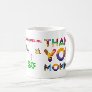 Vielen Dank Mommy farblich anpassbar Kaffeetasse