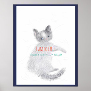 Vielen Dank, MON & VATER - ich bin so niedlich - C Poster