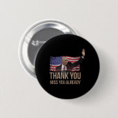 Vielen Dank, Obama, Miss Sie Barack Präsident Button (Vorne & Hinten)
