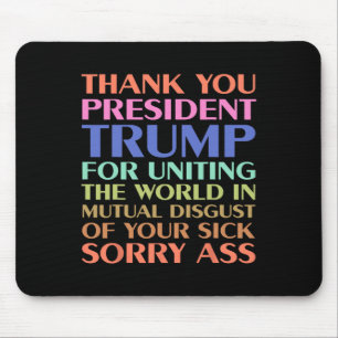 Vielen Dank, Präsident Trump, für die Vereinigung Mousepad