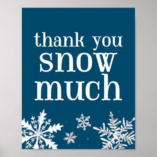 Vielen Dank Schnee viel Schneeflocken Party-Zeiche Poster (Vorne)