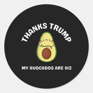 Vielen Dank Trump meine Avocados $ 12 Anti Trump T Runder Aufkleber