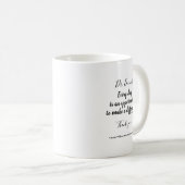Vielen Dank Zitat Gesundheitswesen Schwarz-weiße T Kaffeetasse (VorderseiteRechts)