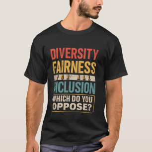 Vielfalt Fairness Für Alle Inklusion Welche Lehnen T-Shirt