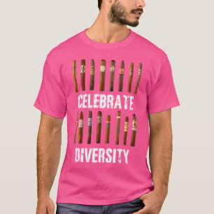 Vielfalt feiern Zigarren rauchen Zigarrenrauchen T-Shirt