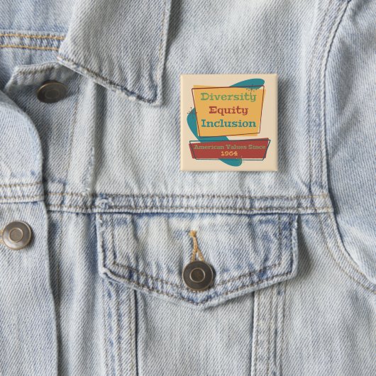Vielfalt Gleichberechtigung Inklusion; Amerikanisc Button (Beispiel)
