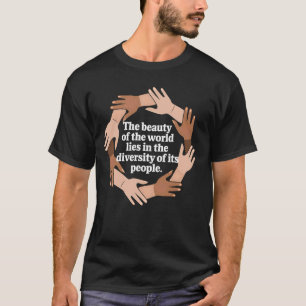 Vielfalt Inklusion Gleichheit Einheit Inspirierend T-Shirt
