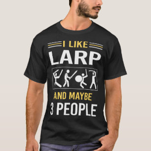 Vielleicht 3 Leute Larping RPG Rollenspiel Rolepla T-Shirt