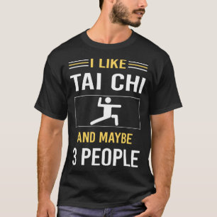 Vielleicht 3 Leute Tai Chi T-Shirt