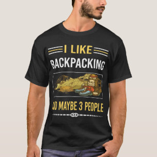 Vielleicht 3 Personen Backpacker Backpacker Backpa T-Shirt