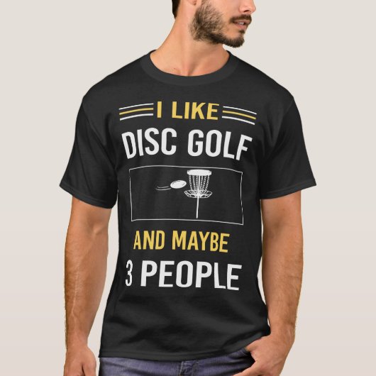 Vielleicht 3 Personen Disk Golf T-Shirt (Vorderseite)