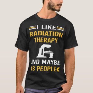 Vielleicht 3 Personen Strahlentherapie Radiotherap T-Shirt