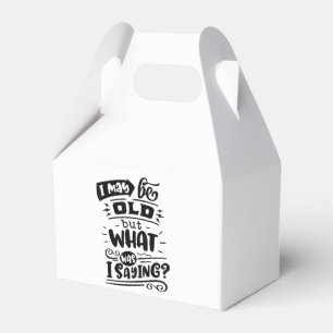 Vielleicht alt, aber was war ich Sprichwort lustig Geschenkschachtel