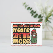 Vielleicht bedeutet Weihnachten etwas mehr Melanin (Stehend Vorderseite)