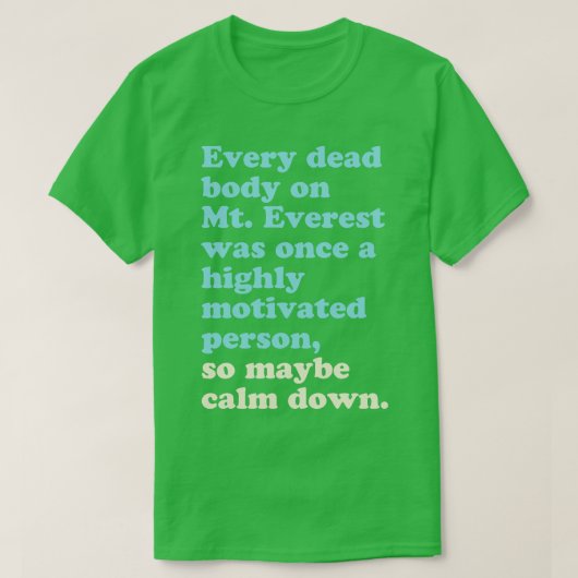 Vielleicht beruhigen T-Shirt (Design vorne)
