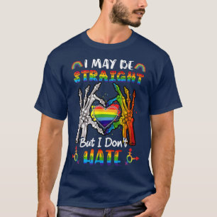 Vielleicht bin ich gerade, aber ich hasse kein LGB T-Shirt